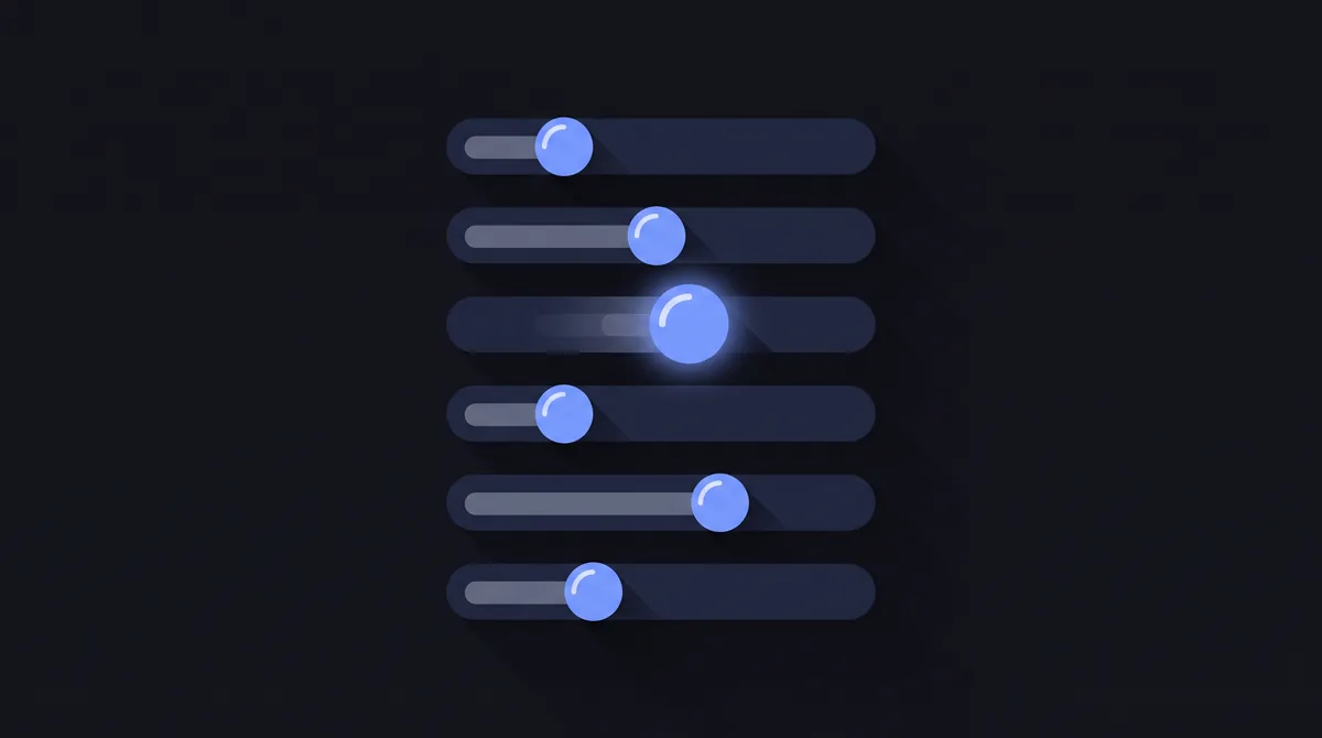 Illustration: a column of six sliders, the third handle larger and glowing with a motion trail behind it.